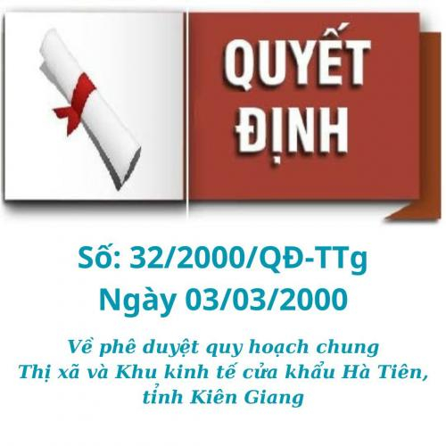 Quyết Định Số 32/2000/QĐ-TTg | Quy Hoạch Chung Hà Tiên 2000-2020